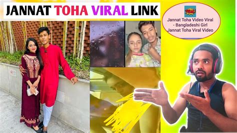 jannat xxx|Hot Bangladeshi youtuber Jannat toha viral video.